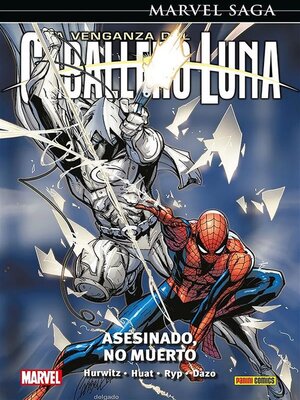 cover image of Marvel Saga. Caballero luna 7. Asesinado, no muerto